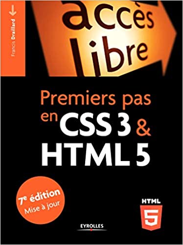 PREMIERS PAS EN CSS3 HTML 5
