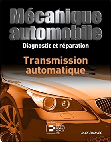 MECANIQUE AUTOMOBIME TRANSMISSION AUTOMATIQUE. DIAGNOSTIC