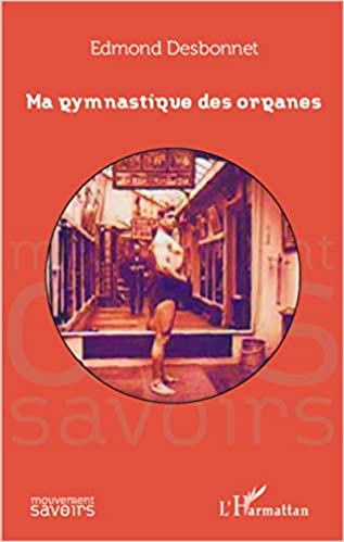 MA GYMNASTIQUE DES ORGANES
