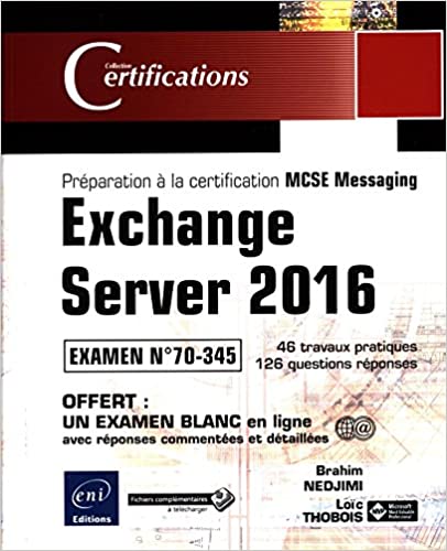 Exchange Server Préparation à la certification MCSE Messaging