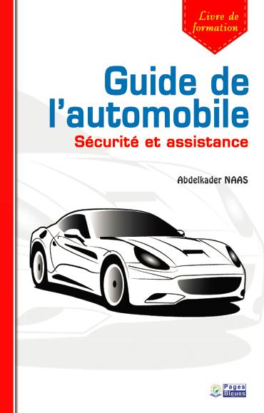 GUIDE DE L’AUTOMOBILE-SECURITE ASSISTANCE