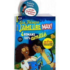Magazine LES TRESORS DE J'AIME LIRE MAX: 4 Romans 100% Amitié hors-série Numéro 26